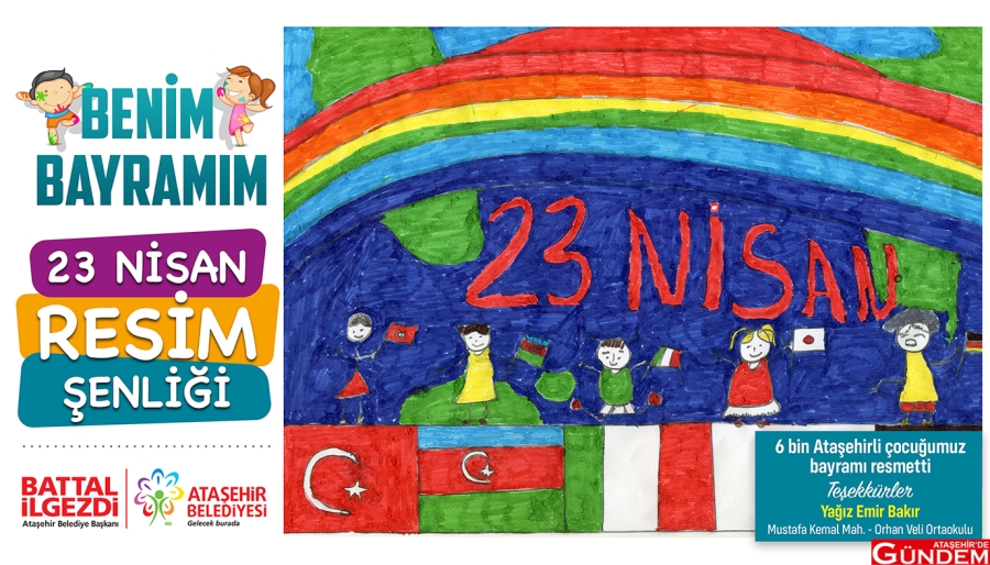 ATAŞEHİR BELEDİYESİ'NDEN 23 NİSAN RESİM ŞENLİĞİ  ATAŞEHİR BELEDİYESİ’NDEN 23 NİSAN RESİM ŞENLİĞİ  ATAŞEHİRDE GÜNDEM  2
